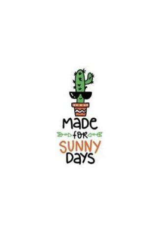 Cover of Made for Sunny Days