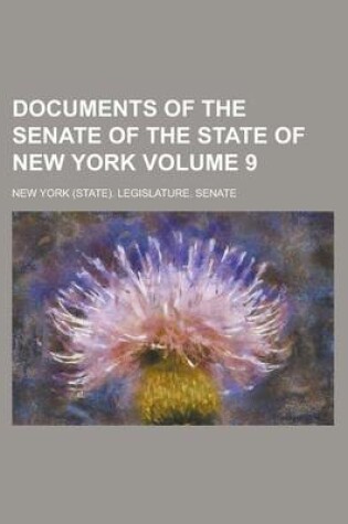 Cover of Documents of the Senate of the State of New York Volume 9