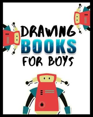 Book cover for Drawing Books For Boys