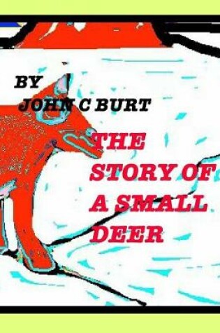 Cover of The Story of A Small Deer.
