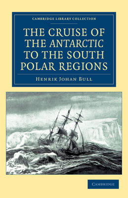 Book cover for The Cruise of the Antarctic to the South Polar Regions