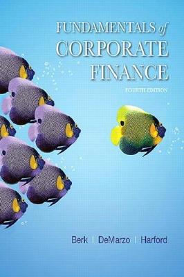 Book cover for Fundamentals of Corporate Finance Plus Mylab Finance with Pearson Etext -- Access Card Package