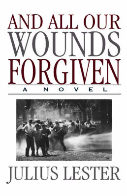 Book cover for And All Our Wounds Forgiven