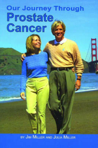 Cover of Our Journey Through Prostate Cancer