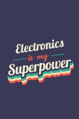 Book cover for Electronics Is My Superpower