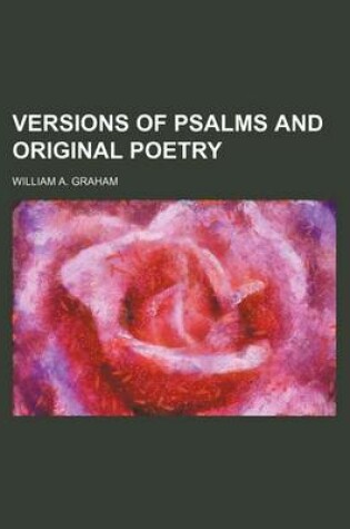 Cover of Versions of Psalms and Original Poetry