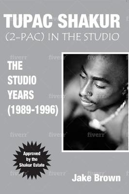 Book cover for Tupac Shakur (2pac) in the Studio