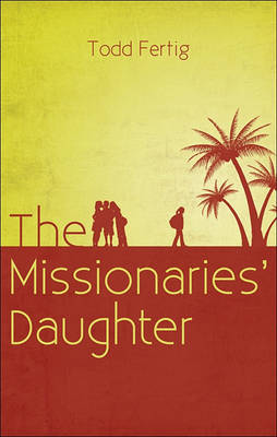 Cover of The Missionaries' Daughter