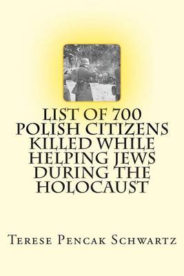 Book cover for List of 700 Polish Citizens Killed While Helping Jews During the Holocaust