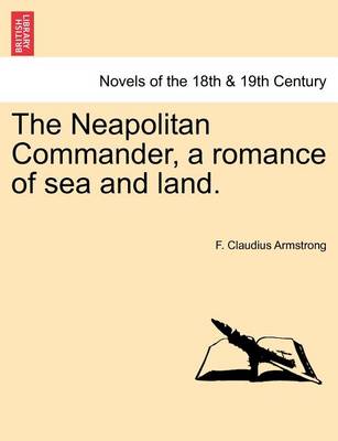 Book cover for The Neapolitan Commander, a Romance of Sea and Land.