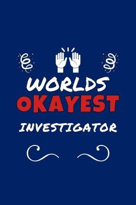 Book cover for Worlds Okayest Investigator