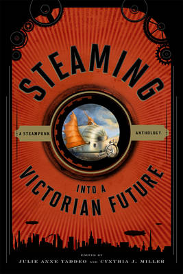 Cover of Steaming into a Victorian Future