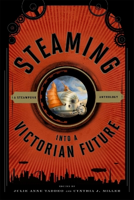 Book cover for Steaming into a Victorian Future