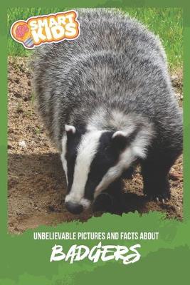 Book cover for Unbelievable Pictures and Facts About Badgers