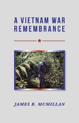 Book cover for A Vietnam War Rememberance