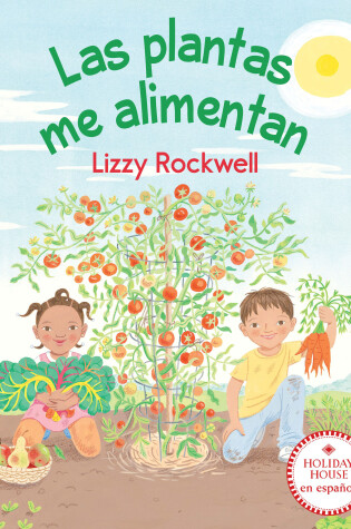 Cover of Las plantas me alimentan