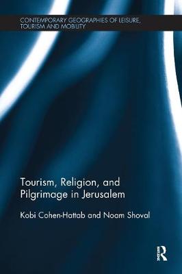 Cover of Tourism, Religion and Pilgrimage in Jerusalem