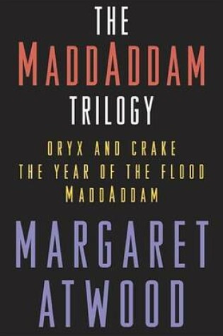 Cover of The Maddaddam Trilogy Bundle