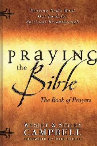 Cover of Praying the Bible: The Book of Prayers