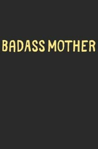 Cover of BadAss Mother