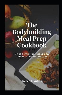 Book cover for The Bоdуbuіldіng Meal Prер Cооkbооk