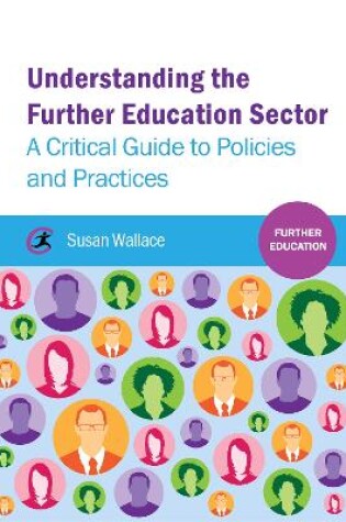 Cover of Understanding the Further Education Sector