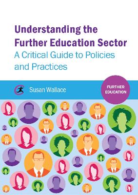 Book cover for Understanding the Further Education Sector
