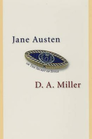 Cover of Jane Austen, or The Secret of Style