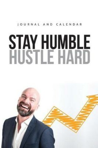 Cover of Stay Humble Hustle Hard