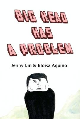 Book cover for Big Head Has a Problem