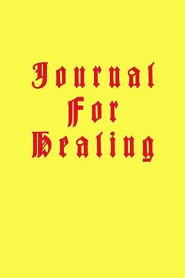 Book cover for Journal For Healing