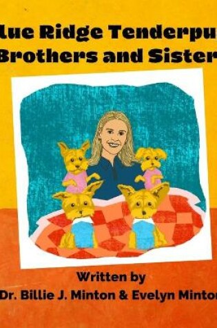 Cover of Blue Ridge Tenderpups Brothers and Sisters