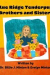 Book cover for Blue Ridge Tenderpups Brothers and Sisters