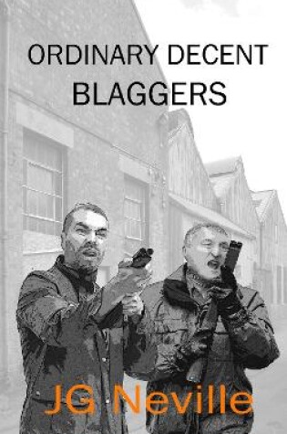 Cover of Ordinary Decent Blaggers