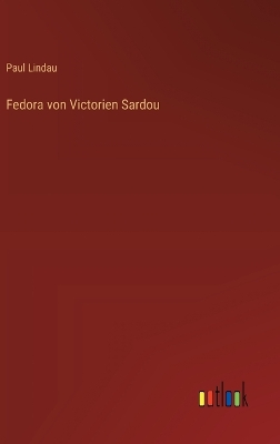 Book cover for Fedora von Victorien Sardou