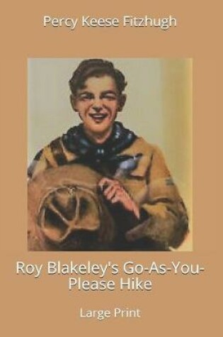 Cover of Roy Blakeley's Go-As-You-Please Hike