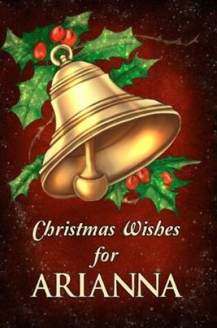 Cover of Christmas Wishes for Arianna