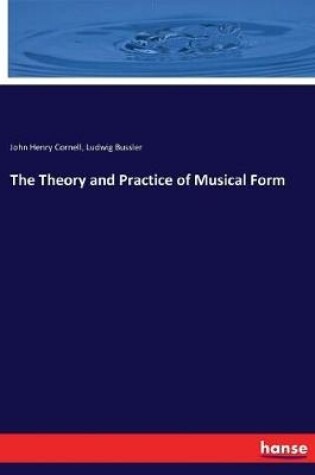 Cover of The Theory and Practice of Musical Form