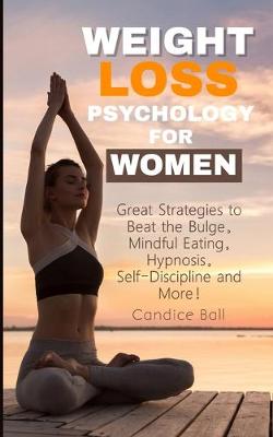 Book cover for Weight Loss Psychology For Women