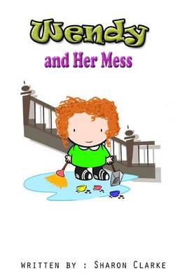 Book cover for Wendy and Her Mess