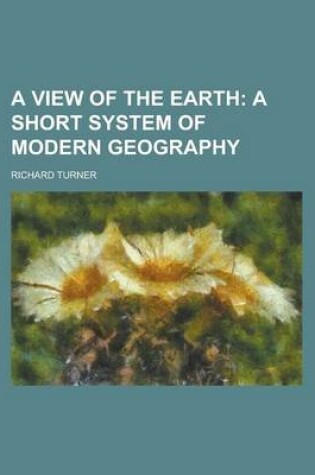 Cover of A View of the Earth
