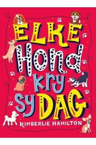 Cover of Elke hond kry sy dag