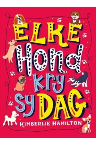 Cover of Elke hond kry sy dag