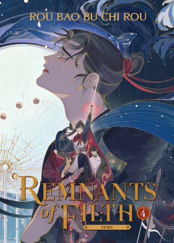 Book cover for Remnants of Filth: Yuwu (Novel) Vol. 4