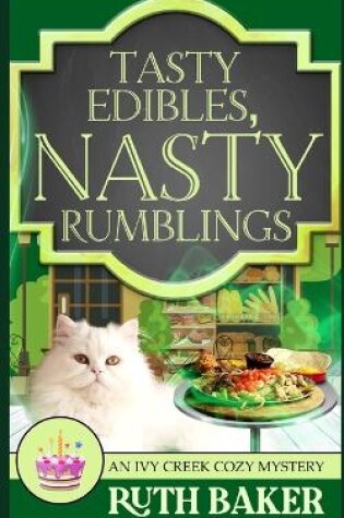 Cover of Tasty Edibles, Nasty Rumblings