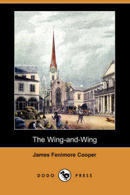 Book cover for The Wing-And-Wing (Dodo Press)