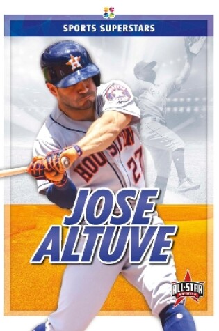 Cover of Sports Superstars: Jose Altuve