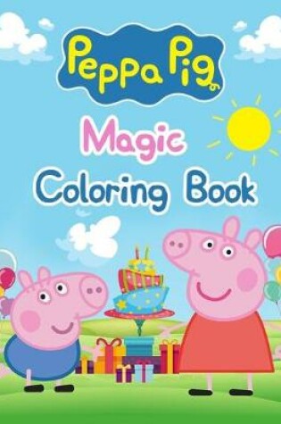 Cover of Peppa Pig Magic Coloring Book