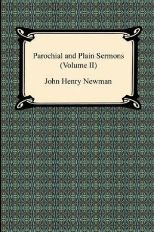 Cover of Parochial and Plain Sermons (Volume II)