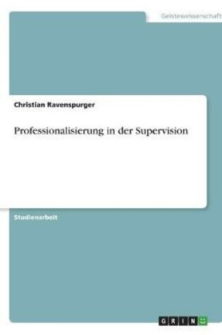 Cover of Professionalisierung in der Supervision